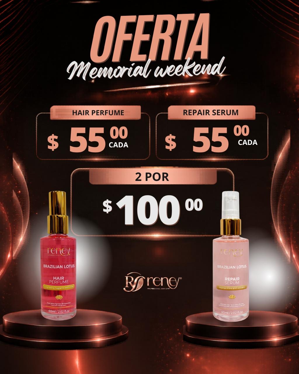 ✨ Oferta Memorial Weekend – Hair Perfume y Repair Serum Reney