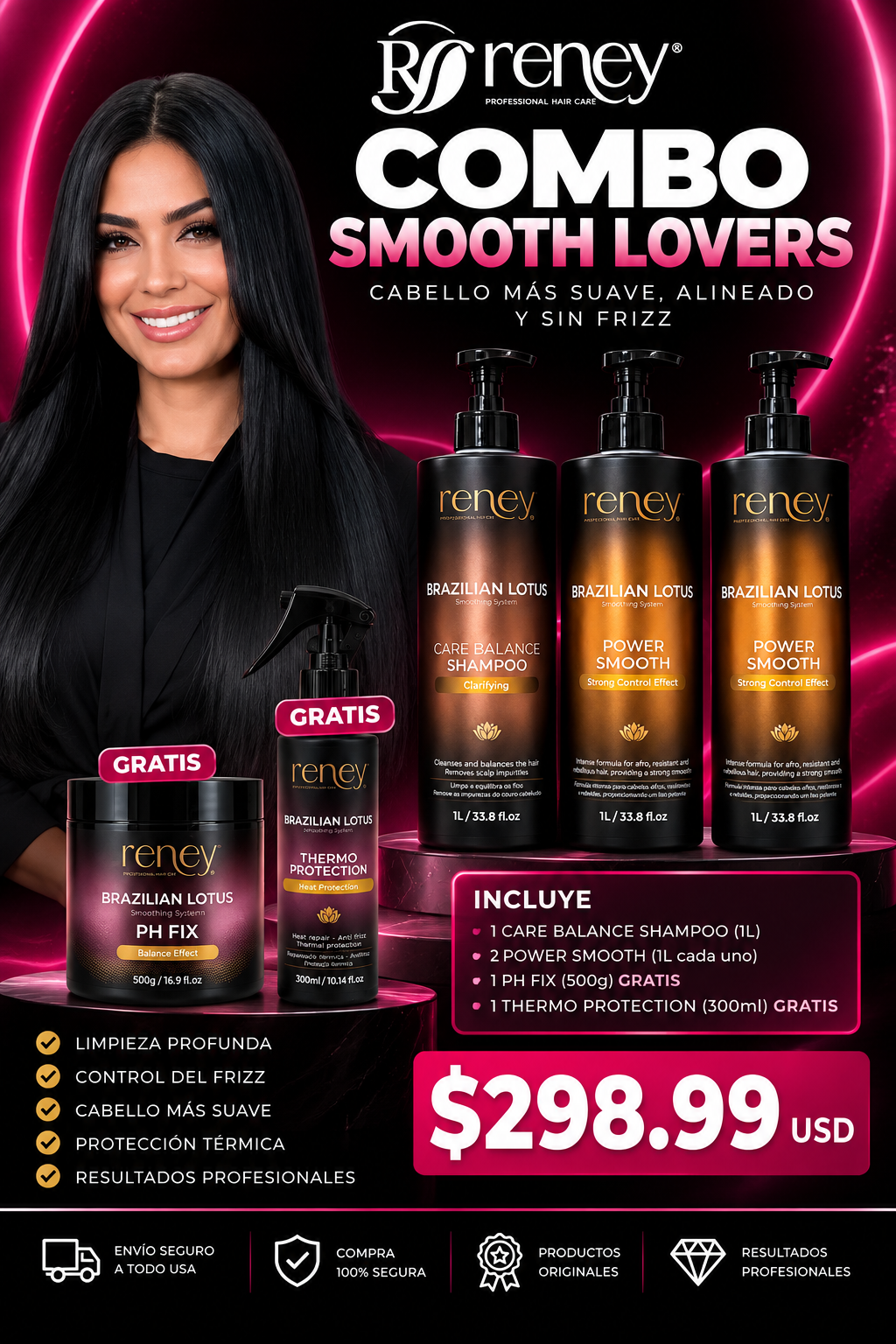 Combo Reney Smooth Lovers – Shampoo + 2 Power Smooth + PH Fix + Protector Térmico