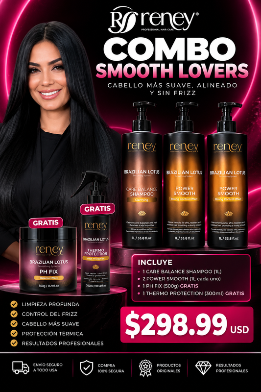 Combo Reney Smooth Lovers – Shampoo + 2 Power Smooth + PH Fix + Protector Térmico